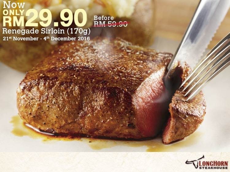 Promotion: Renegade Sirloin at LongHorn Steakhouse for RM29.90