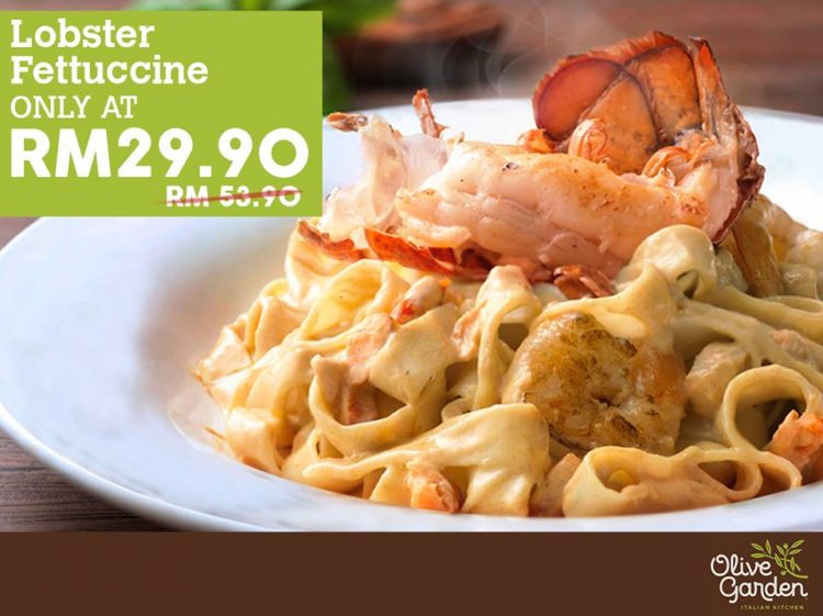 Promotion: enjoy Lobster Fettuccine at Olive Garden for RM29.90
